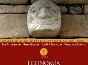 COMPENDIUM OF ECONOMIC HISTORY OF PERU- TOMO I 